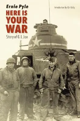 Tu je tvoja vojna: Príbeh G.I. Joe - Here Is Your War: Story of G.I. Joe