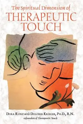 Duchovný rozmer terapeutického dotyku - The Spiritual Dimension of Therapeutic Touch