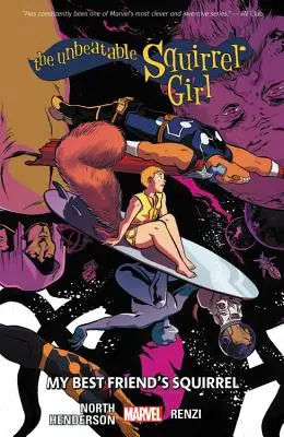Neporaziteľná veverička, zv. 8: Veverička môjho najlepšieho priateľa - The Unbeatable Squirrel Girl Vol. 8: My Best Friend's Squirrel