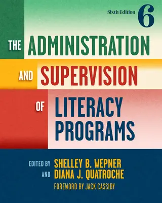 Správa a dohľad nad programami gramotnosti - The Administration and Supervision of Literacy Programs
