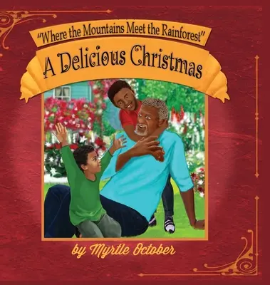 Kde sa hory stretávajú s dažďovým pralesom: Lahodné Vianoce - Where the Mountains Meet the Rainforest: A Delicious Christmas