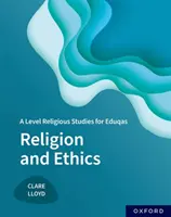 Religionistika na úrovni A pre Eduqas: Náboženstvo a etika - A Level Religious Studies for Eduqas: Religion and Ethics
