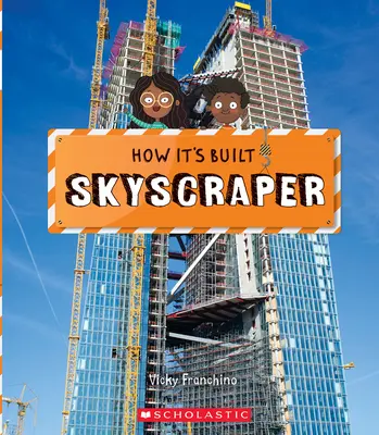 Mrakodrap (Ako sa stavia) - Skyscraper (How It's Built)
