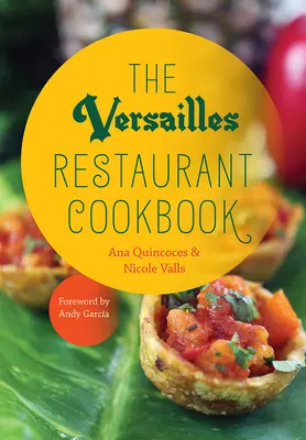 Kuchárska kniha reštaurácie Versailles - The Versailles Restaurant Cookbook