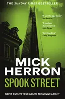 Strašidelná ulica - Slough House Thriller 4 - Spook Street - Slough House Thriller 4