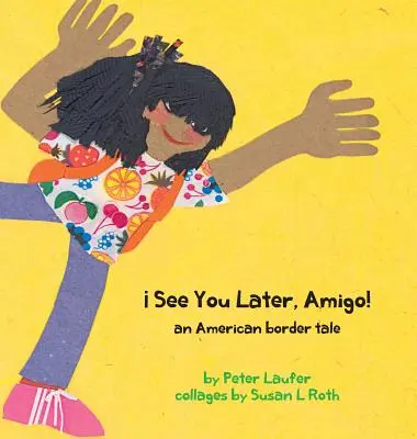 Dovidenia, Amigo! príbeh o americkej hranici - See You Later, Amigo! an American border tale