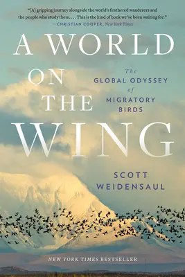 Svet na krídlach: Globálna odysea sťahovavých vtákov - A World on the Wing: The Global Odyssey of Migratory Birds