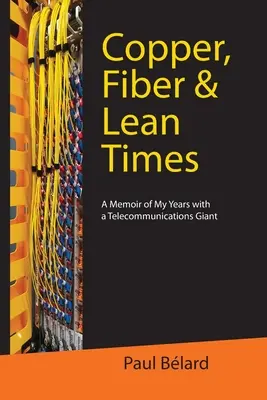 Meď, vlákna a chudobné časy - Copper, Fiber & Lean Times