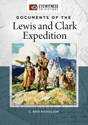Dokumenty o expedícii Lewisa a Clarka - Documents of the Lewis and Clark Expedition