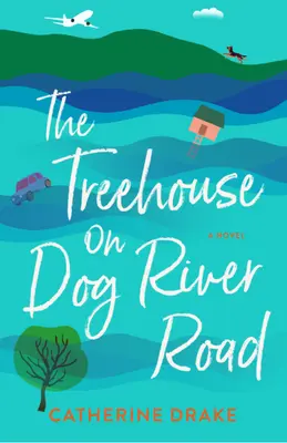Domček na strome na Dog River Road - The Treehouse on Dog River Road