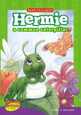 Hermie, obyčajná húsenica - Hermie, a Common Caterpillar
