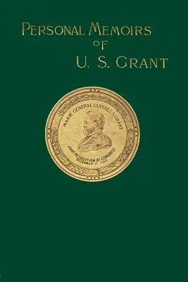 Osobné spomienky U. S. Granta - Personal Memoirs of U. S. Grant