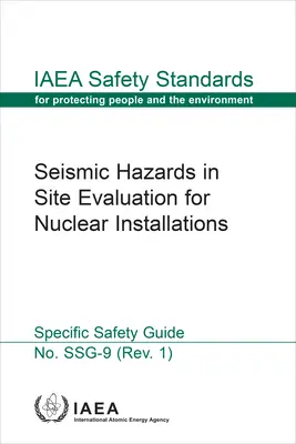 Seizmické riziká pri hodnotení lokality pre jadrové zariadenia - Seismic Hazards in Site Evaluation for Nuclear Installations