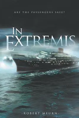 In Extremis: Sú cestujúci v bezpečí? - In Extremis: Are the Passengers Safe?