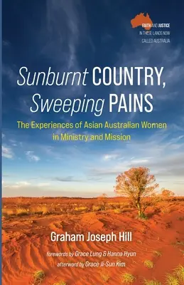 Krajina spálená slnkom, zmietajúca bolesť - Sunburnt Country, Sweeping Pains