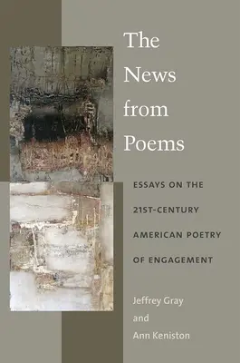 Správy z básní: Eseje o americkej angažovanej poézii 21. storočia - The News from Poems: Essays on the 21st-Century American Poetry of Engagement