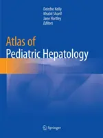 Atlas detskej hepatológie - Atlas of Pediatric Hepatology