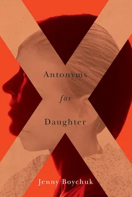 Antonymá pre slovo dcéra - Antonyms for Daughter