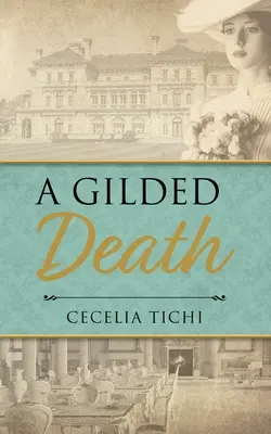 Pozlátená smrť - A Gilded Death