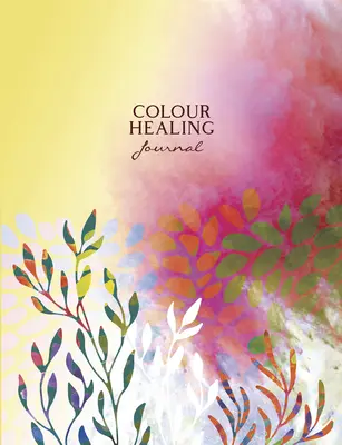 Farebný liečivý denník - Colour Healing Journal