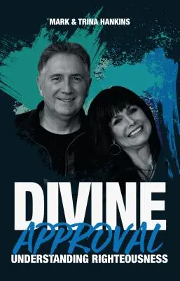 Božie schválenie: Pochopenie spravodlivosti - Divine Approval: Understanding Righteousness