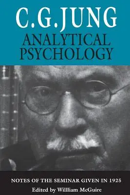 Analytická psychológia: Zápisky zo seminára z roku 1925 - Analytical Psychology: Notes of the Seminar Given in 1925