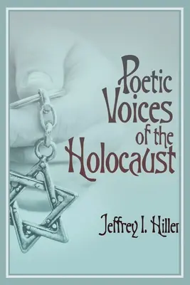 Poetické hlasy holokaustu - Poetic Voices of the Holocaust