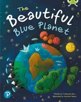 Klub chrobákov Spoločné čítanie: Krásna modrá planéta (1. ročník) - Bug Club Shared Reading: The Beautiful Blue Planet (Year 1)