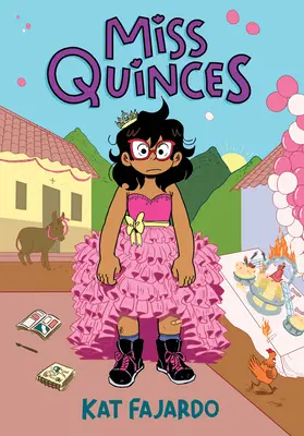 Miss Quinces: Grafický román - Miss Quinces: A Graphic Novel