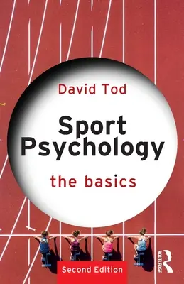 Psychológia športu: Základné poznatky o psychológii - Sport Psychology: The Basics