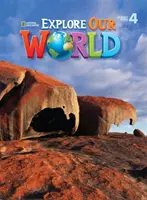 Preskúmajte náš svet 4 - Americká angličtina - Explore Our World 4 - American English
