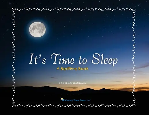 Je čas spať: Knižka na dobrú noc - It's Time to Sleep: A Bedtime Book