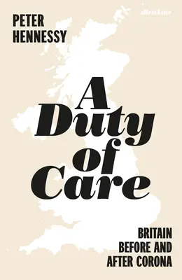 Povinnosť starostlivosti: Británia pred a po Covide - A Duty of Care: Britain Before and After Covid