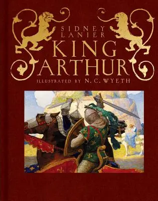 Kráľ Artuš: História sira Thomasa Maloryho o kráľovi Artušovi a jeho rytieroch okrúhleho stola - King Arthur: Sir Thomas Malory's History of King Arthur and His Knights of the Round Table