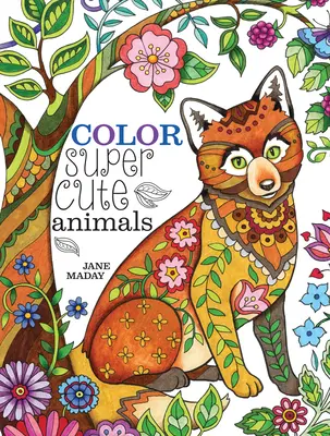 Vyfarbi superroztomilé zvieratká - Color Super Cute Animals