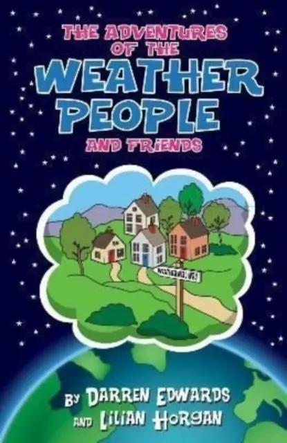 Dobrodružstvá meteorológov a ich priateľov - Adventures of the Weather People and Friends