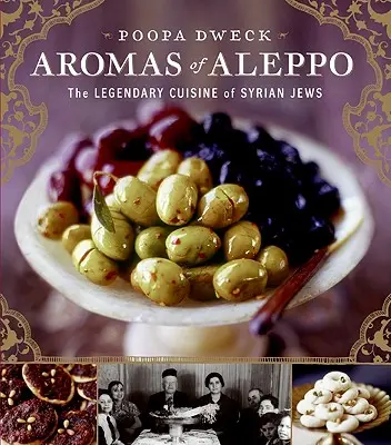 Vône Aleppa: Legendárna kuchyňa sýrskych Židov - Aromas of Aleppo: The Legendary Cuisine of Syrian Jews