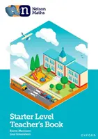 Nelson Maths: Nelson Matematika pre učiteľov: Starter Level Teacher's Book - Nelson Maths: Starter Level Teacher's Book
