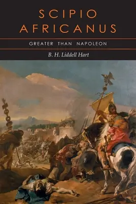 Scipio Africanus: Väčší ako Napoleon - Scipio Africanus: Greater than Napoleon