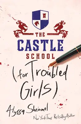 Hradná škola pre problémové dievčatá - The Castle School for Troubled Girls