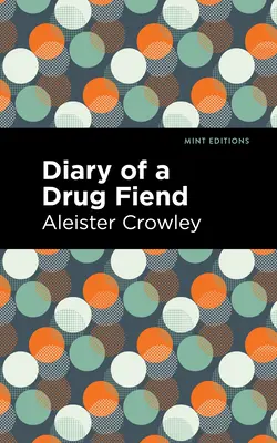 Denník drogového maniaka - Diary of a Drug Fiend
