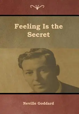 Tajomstvo je v pocitoch - Feeling Is the Secret