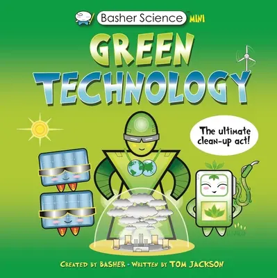 Basher Science Mini: Zelená technológia - Basher Science Mini: Green Technology