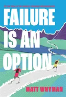 Zlyhanie je možnosť - Na stope najťažšieho horského behu na svete - Failure is an Option - On the trail of the world's toughest mountain race