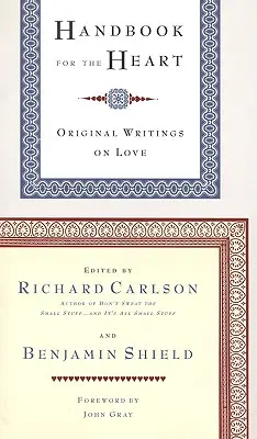 Príručka pre srdce: Pôvodné spisy o láske - Handbook for the Heart: Original Writings on Love