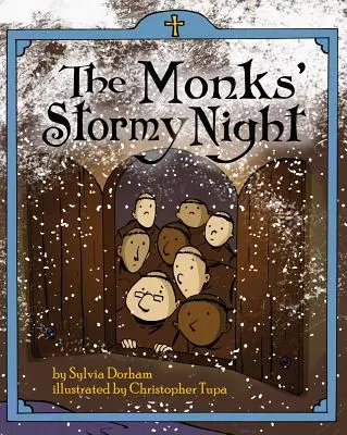 Búrlivá noc mníchov - The Monks' Stormy Night