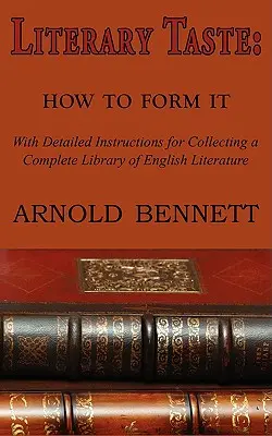 Literárny vkus: Ako ho formovať - Literary Taste: How to Form It