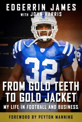 Od zlatých zubov k zlatému plášťu: Môj život vo futbale a v biznise - From Gold Teeth to Gold Jacket: My Life in Football and Business