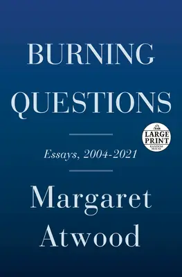 Pálčivé otázky: Eseje a príležitostné články, 2004 až 2021 - Burning Questions: Essays and Occasional Pieces, 2004 to 2021