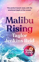 Malibu Rising - NEDEĽNÝ ČASOPIS BESELLER, AKO SA VIDÍ NA TIKTOKOĽKOCH - Malibu Rising - THE SUNDAY TIMES BESTSELLER AS SEEN ON TIKTOK